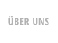 ÜBER UNS